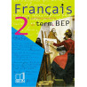 Français - 2e professionnelle et Term. BEP: Manuel élève