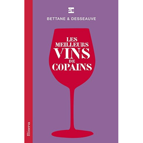 Les meilleurs vins de copains Les meilleurs vins de copains