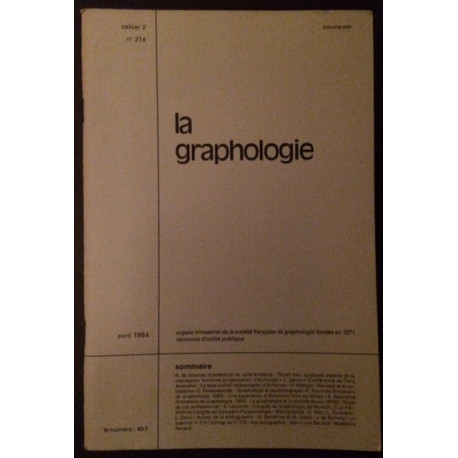 LA GRAPHOLOGIE CAHIER 2 N°214 AVRIL 1994 LA GRAPHOLOGIE CAHIER 2 N°214 AVRIL 1994
