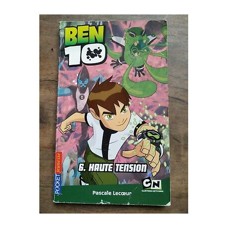 Pascale Lecoeur Ben 10 t 6 Haute Tension