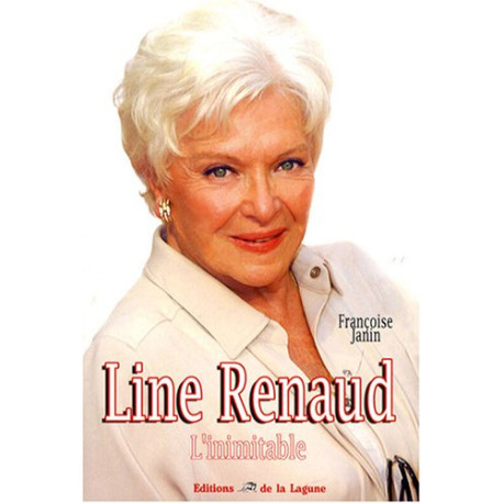 Line Renaud : L'inimitable Line Renaud : L'inimitable