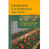 Introduction à la production sous serre : Tome 2 L'irrigation...