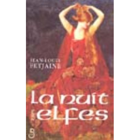 La nuit des elfes La nuit des elfes