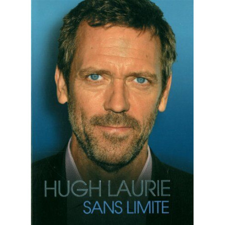Hugh Laurie: Sans limite Hugh Laurie: Sans limite