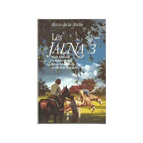 Les jalna tome 3