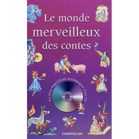 Le monde merveilleux des contes (1CD audio) Le monde merveilleux des contes (1CD audio)