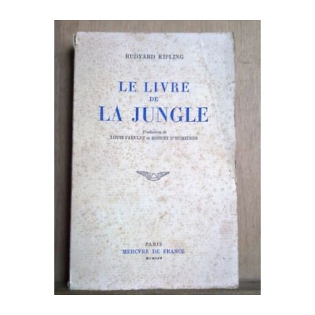 Le livre de la jungle Mercure de france Le livre de la jungle Mercure de france