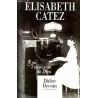 Élisabeth Catez ou L'obsession de Dieu