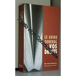 Le guide général de vos droits