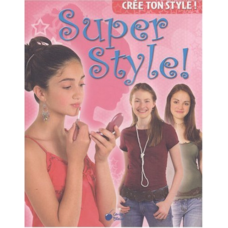 Super Style (Cree Ton Style) Super Style (Cree Ton Style)