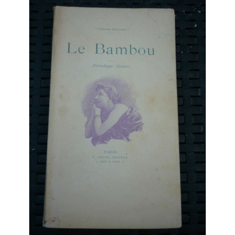 Le bambou périodique illustré ii Notes et croquis de sourya