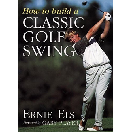 How to Build a Classic Golf Swing How to Build a Classic Golf Swing