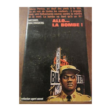 allo la bombe Robert Laffont Collection Agent Secret n16