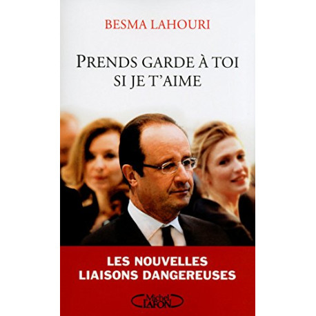Prends garde à toi si je t'aime. Les nouvelles liaisons dangereuses Prends garde à toi si je t'aime. Les nouvelles liaisons dangereuses