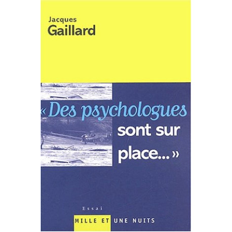 Des psychologues sont sur place Des psychologues sont sur place