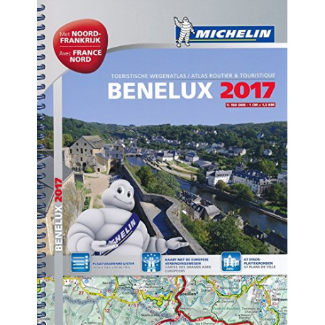 Bénélux et France nord: atlas routier et touristique Bénélux et France nord: atlas routier et touristique
