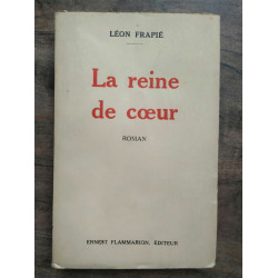 Léon Frapié La reine de coeur
