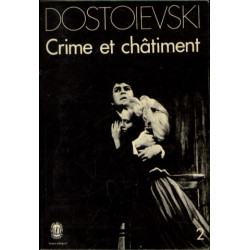 Crime et châtiment tome 2 (texte intégral)