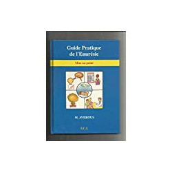 GUIDE PRATIQUE DE L'ENURESIE - MISE AU POINT
