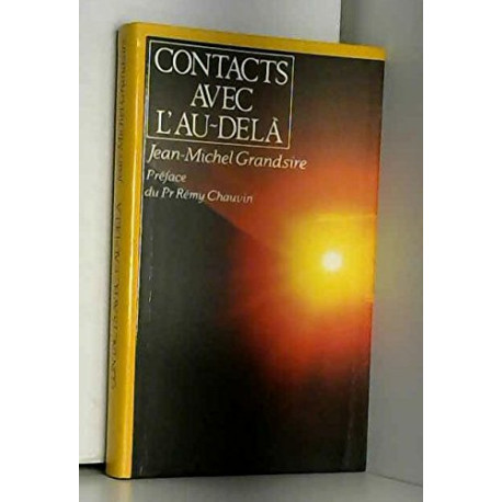 Contacts avec l'au-delà Contacts avec l'au-delà