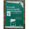 L'école maternelle française n4 Janvier 1963 41e année