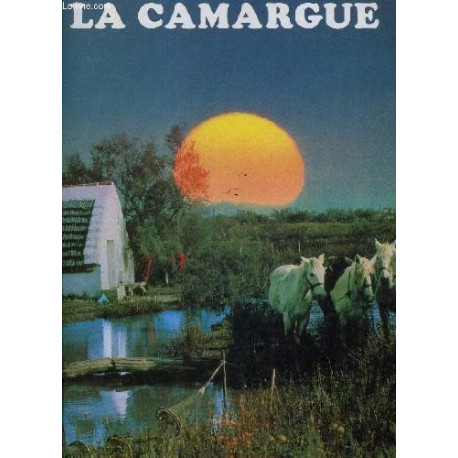 La Camargue La Camargue