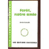 FORET NOTRE AMIE