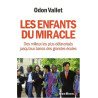 Les enfants du miracle : Des milieux les plus défavorisés...