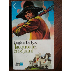 Eugéne Le Roy Jacquou Le crouqant Folio junior