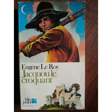 Eugéne Le Roy Jacquou Le crouqant Folio junior