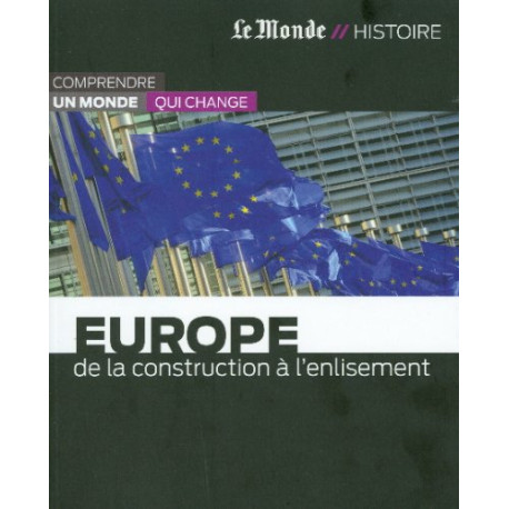 Europe-de la construction a l enlisement Europe-de la construction a l enlisement