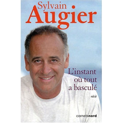 L'instant où tout à basculé