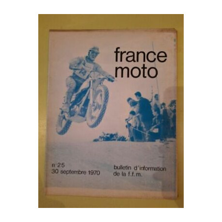 France Moto Bulletin D'information de La f f m Nº 25 Septembre 1970