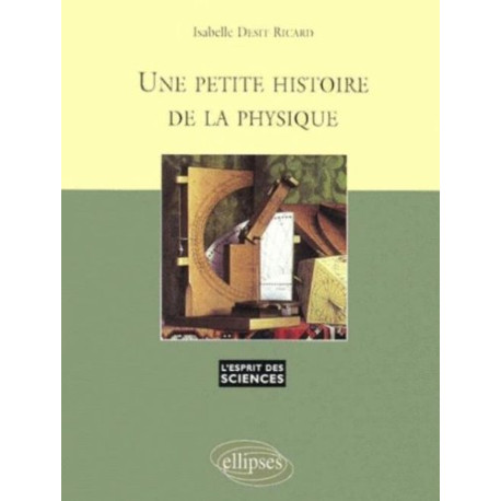 Une petite histoire de la physique numéro 13 Une petite histoire de la physique numéro 13