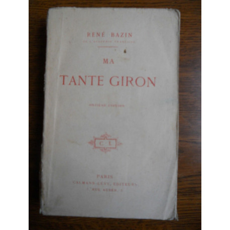 René bazin Ma Tante giron calmann