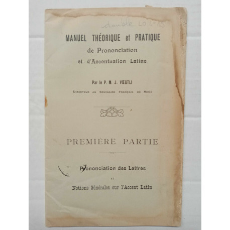 Manuel théorique et pratique de Prononciation et d'Accentuation...