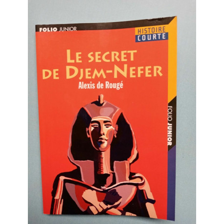 Alexis de Rougé Le secret de djem nefer
