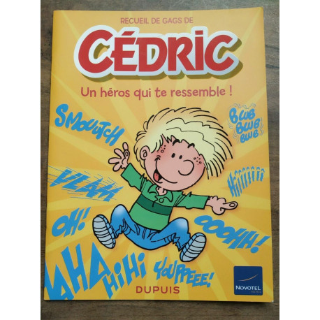 cédric Un héros qui te ressemble