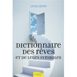 Dictionnaire des rêves et de leurs symboles