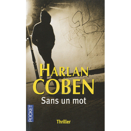 Sans un mot Sans un mot