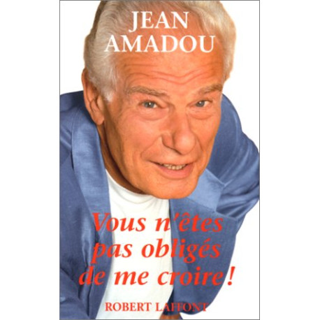 Vous n etes pas obliges croire Vous n etes pas obliges croire