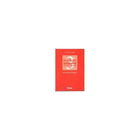 Histoire geographie : initiation a l'économie : 3e : guide pedagogique Histoire geographie : initiation a l'économie : 3e : guide pedagogique