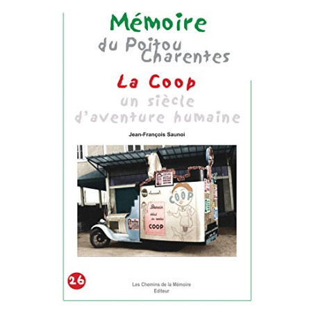 La Coop un siècle d'aventure humaine La Coop un siècle d'aventure humaine