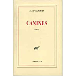 Canines - Prix Goncourt des Lycéens 1993