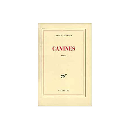 Canines - Prix Goncourt des Lycéens 1993 Canines - Prix Goncourt des Lycéens 1993