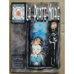 Sarah King L'univers de Lul Tome1 La porte noire
