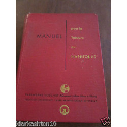 Manuel pour la teinture au Naphtol as Farbwerke Hoechstag