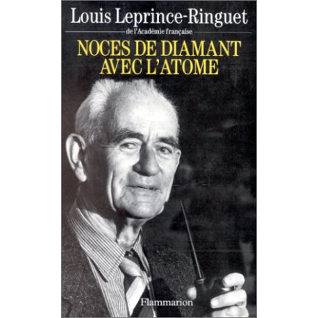Noces de diamant avec l'atome Noces de diamant avec l'atome