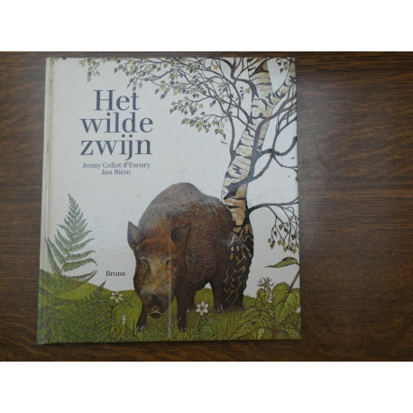 Jenny Collot d'Escury Jan riem Het wilde zwijn Bruna zoons
