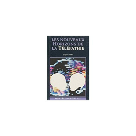 Les nouveaux horizons de la télépathie Les nouveaux horizons de la télépathie